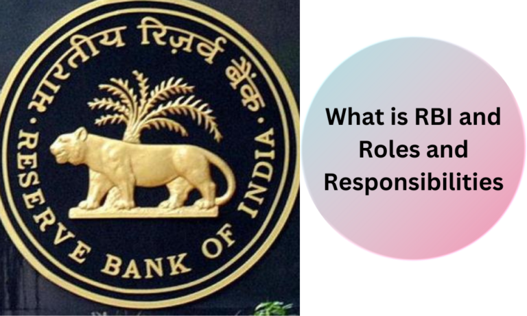 What is RBI Its Roles and Responsibilities