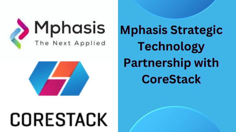 Mphasis and CoreStack Technology Partnership to Cloud and Cognitive services